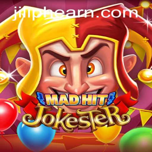 Exploring MadHitJokester: The Game Taking 'Jili PH' by Storm