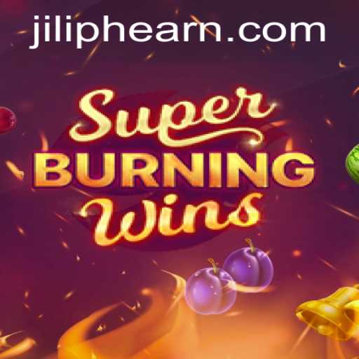 Exploring the Excitement of SuperBurningWins by Jili in the Philippines